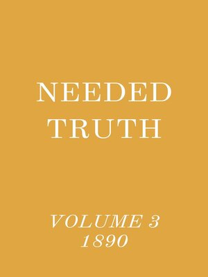 cover image of Needed Truth Volume 3 1890